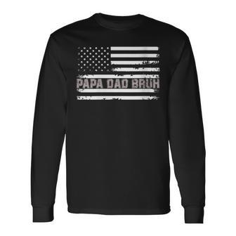 Papa Dad Bruh Fathers Day 4Th Of July Usa Vintage 2022 Long Sleeve T-Shirt - Seseable
