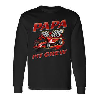 Papa Pit Crew Race Car Birthday Party Racing Long Sleeve T-Shirt - Seseable