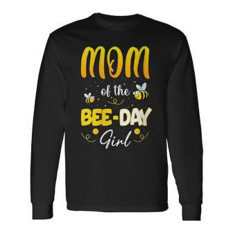 Party Matching Birthday Sweet Mom Of The Bee Day Girl Hive Long Sleeve T-Shirt - Seseable