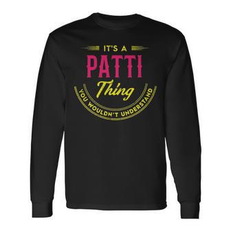 Patti Shirt Personalized Name Shirt Name Print Shirts Shirts With Name Patti Long Sleeve T-Shirt - Seseable