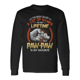 Paw Paw Grandpa A Lot Of Name But Paw Paw Is My Favorite Long Sleeve T-Shirt - Seseable