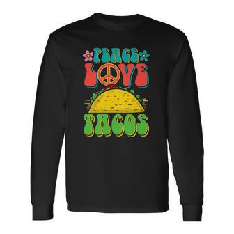 Peace Love Tacos Groovy For Retro Hippie Long Sleeve T-Shirt T-Shirt | Mazezy