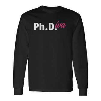 Ph Diva Women Dissertation Doctoral Degree Graduation Phd Long Sleeve T-Shirt - Thegiftio UK