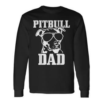 Pitbull Dad Dog Pitbull Sunglasses Fathers Day Pitbull Long Sleeve T-Shirt - Thegiftio UK