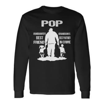 Pop Grandpa Pop Best Friend Best Partner In Crime Long Sleeve T-Shirt - Seseable