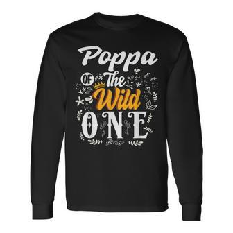 Poppa Of The Wild One 1St Birthday Party First Thing Men Long Sleeve T-Shirt - Seseable