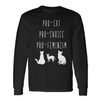 Pro Cat Pro Choice Pro Feminism Cat Lady Cat Mom Political Long Sleeve T-Shirt - Seseable