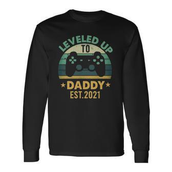 Promoted To Daddy Est 2021 Leveled Up To Daddy & Dad Long Sleeve T-Shirt T-Shirt | Mazezy
