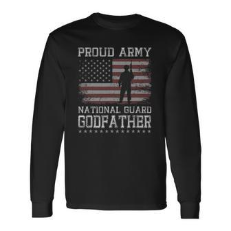 Proud Army National Guard Godfather US Military Long Sleeve T-Shirt T-Shirt | Mazezy