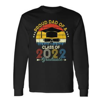 Proud Dad Of A Class Of 2022 Graduate Retro Graduation Long Sleeve T-Shirt - Thegiftio UK