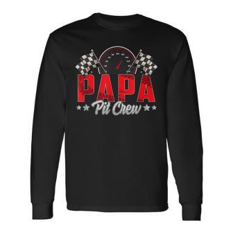 Race Car Birthday Party Racing Papa Pit Crew Long Sleeve T-Shirt | Seseable CA
