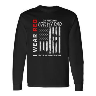 Red On Friday Dad Military Remember Everyone Deployed Flag Long Sleeve T-Shirt T-Shirt | Mazezy