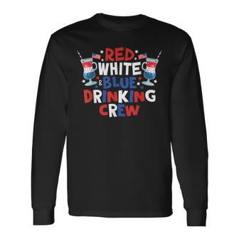Red White And Blue Drinking Crew 4Th Of July Drink Party Long Sleeve T-Shirt - Seseable