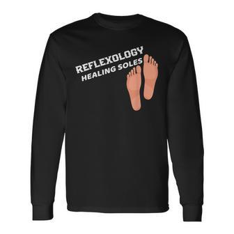 Reflexology Massage Therapist Reflexology Healing Soles Unisex Long Sleeve | Favorety DE