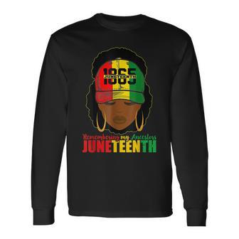 Remembering My Ancestors Junenth Black Black Pride Long Sleeve T-Shirt | Mazezy