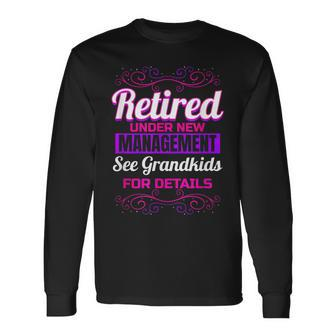 Retired Grandma Retirement Grandkids Retiree Farewell Party Long Sleeve T-Shirt - Seseable