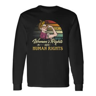 Rights Are Human Rights Feminism Protect Feminist Long Sleeve T-Shirt T-Shirt | Mazezy CA
