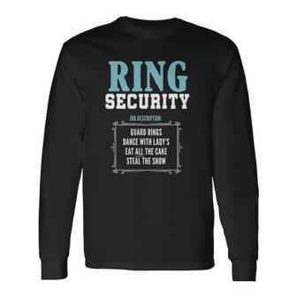 Ring Security Cute Wedding Ring Bearer Yup Im The Ring Dude Long Sleeve T-Shirt T-Shirt | Mazezy