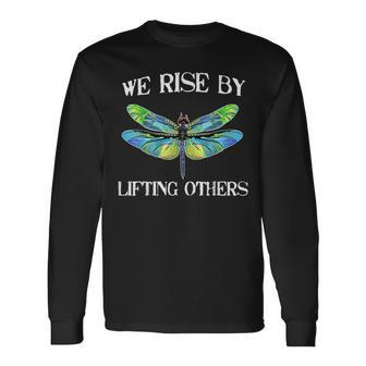 We Rise By Lifting Others V2 Long Sleeve T-Shirt