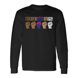 We Rise Together Bi-Sexual Pride Social Justice Lgbt-Q Ally Long Sleeve T-Shirt