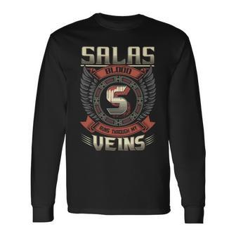 Salas Blood Run Through My Veins Name Long Sleeve T-Shirt - Seseable