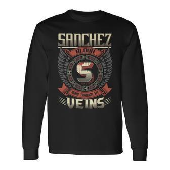Sanchez Blood Run Through My Veins Name V9 Long Sleeve T-Shirt - Seseable