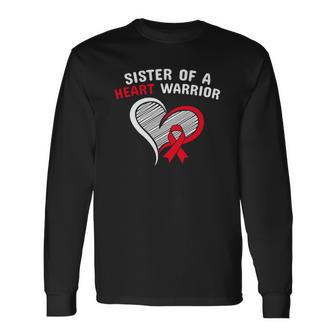 Sister Of A Heart Warrior Chd Disease Awareness Congenital Long Sleeve T-Shirt T-Shirt | Mazezy
