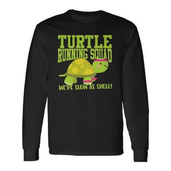 Slow Runner Turtle Running Squad Long Sleeve T-Shirt T-Shirt | Mazezy