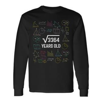 Square Root Of 3364 Cool Fifty Eight Years Old 58Th Birthday Long Sleeve T-Shirt - Seseable