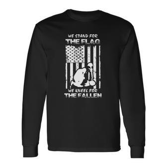 We Stand For The Flag Kneel For The Fallen Jumper Long Sleeve T-Shirt T-Shirt | Mazezy
