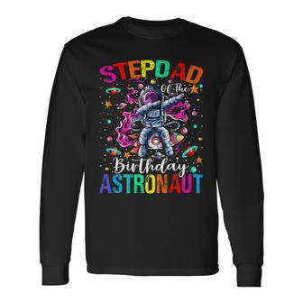 Stepdad Of The Birthday Astronaut Boy Space Theme Long Sleeve T-Shirt - Seseable