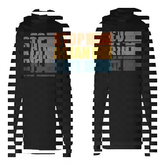 Stop Asian Hate Stop Aapi Asian American Long Sleeve T-Shirt - Thegiftio