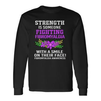 Strength Is Someone Fighting Fibromyalgia For Women Long Sleeve T-Shirt - Thegiftio UK