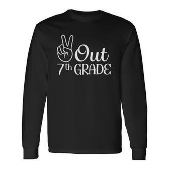 Summer Last Day Of School Graduation Peace Out 7Th Grade Long Sleeve T-Shirt T-Shirt | Mazezy