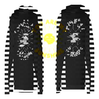 You Are My Sunshine Long Sleeve T-Shirt - Seseable