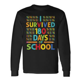 I Survived 180 Days Of School Last Day Of School Teacher V2 Long Sleeve T-Shirt T-Shirt | Mazezy