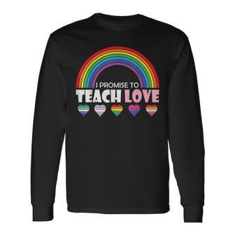 Teacher Ally Lgbt Teaching Love Rainbow Pride Month Long Sleeve T-Shirt T-Shirt | Mazezy