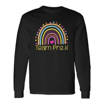 Team Pre K Teacher Rainbow Heart Education Long Sleeve T-Shirt T-Shirt | Mazezy UK