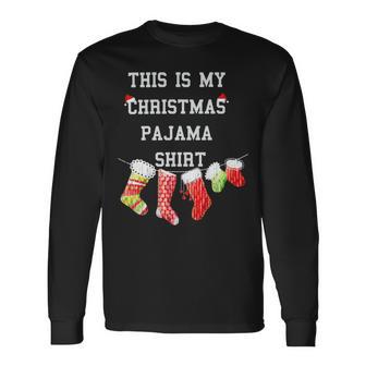 This Is My Christmas Pajama 876 Shirt Unisex Long Sleeve | Favorety UK