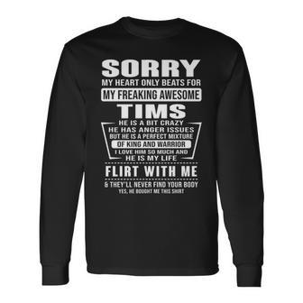 Tims Name Sorry My Heart Only Beats For Tims Long Sleeve T-Shirt | Seseable FR