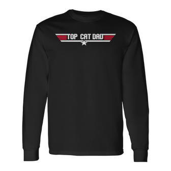 Top Cat Dad Cat Father 80S Fathers Day Long Sleeve T-Shirt - Seseable