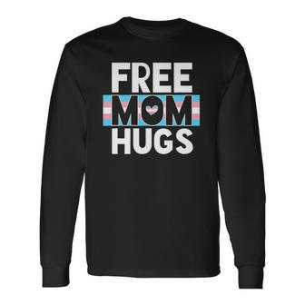Transgender Mom Free Hug Trans Mom Pride Hug Outfit Long Sleeve T-Shirt - Thegiftio UK