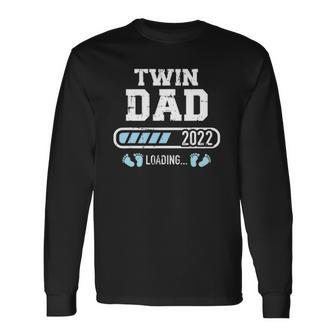 Twin Dad 2022 Loading For Pregnancy Announcement Long Sleeve T-Shirt T-Shirt | Mazezy