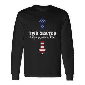 Two Seater Dad Joke American Flag 4Th Of July Motorbiking V2 Long Sleeve T-Shirt - Seseable