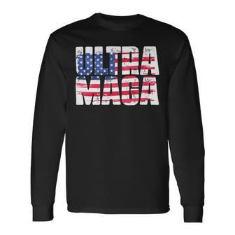 Ultra Maga And Proud Of It A Ultra Maga And Proud Of It V17 Unisex Long Sleeve | Favorety UK