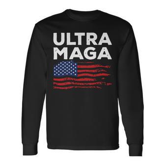 Ultra Maga Proud American Distressed Flag Patriotic Unisex Long Sleeve | Favorety CA