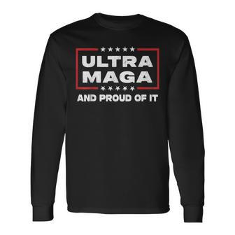 Ultra Maga Proud Ultra-Maga Long Sleeve T-Shirt T-Shirt | Mazezy