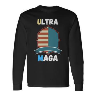 Ultra Mega Great Quote To Support Trump Unisex Long Sleeve | Favorety AU