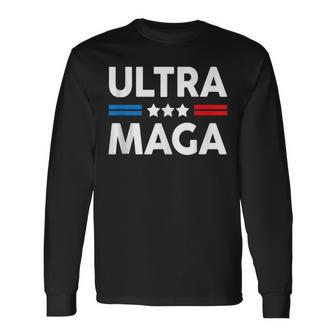 Ultra Mega Patriotic Trp Republicans Conservatives Apparel Long Sleeve T-Shirt - Seseable