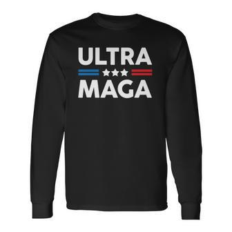 Ultra Mega Patriotic Trump Republicans Conservatives Apparel Long Sleeve T-Shirt T-Shirt | Mazezy